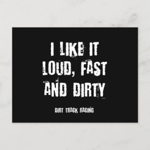 Funny Racing Quote Quote Fast en Dirty Dirt Track Briefkaart