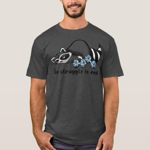 Funny Racon Workout Struggle Trashed Racoon Panda T-shirt