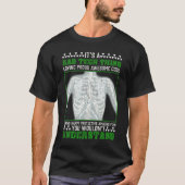 Funny Rad Tech Joke X-ray Radiologic Humor T-shirt (Voorkant)