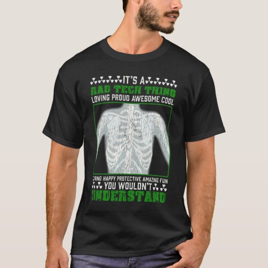 Funny Rad Tech Joke X-ray Radiologic Humor T-shirt (Voorkant)