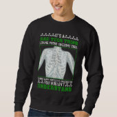 Funny Rad Tech Joke X-ray Radiologic Humor Trui (Voorkant)