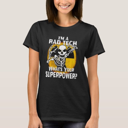 Funny Rad Tech Radiology Technicia Xray Tech Ske T-shirt (Voorkant)