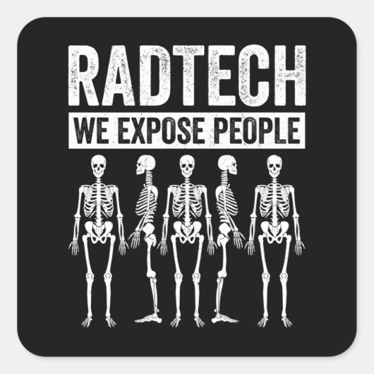 Funny Radiologist Joke Radiology Humor Rad Tech Vierkante Sticker (Voorkant)