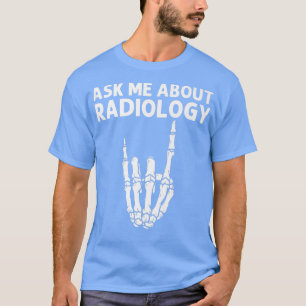 Funny Radiology Design for men Women Xray Skeleton T-shirt