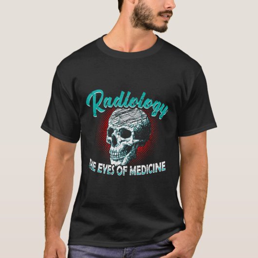 Funny Radiology Technicier Xray Medical Radiologic T-shirt (Voorkant)