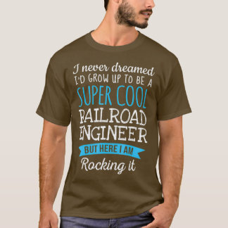 Funny Railroad Engineer Tshirtwaardering T-shirt