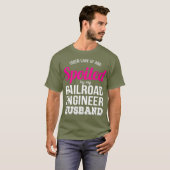 Funny Railroad Engineer Wife  Anniversary Gift T-shirt (Voorkant volledig)
