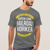 Funny Railroad Worker Tshirts Gift Appreciation (Voorkant)