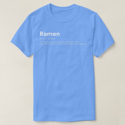 Funny Ramen Definition for Japans Food Lover Gir T-shirt (Design voorkant)