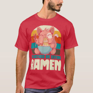 Funny Ramen Food Noodles Japans Anime Fun Lovers T-shirt