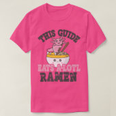 Funny Ramen Loving Guide Cute Axolotl Eating Ramen T-shirt (Design voorkant)