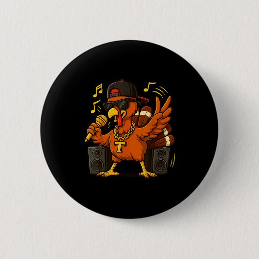 Funny Rapper Turkey_hip Hop Thanksgiving Day Drip  Ronde Button 5,7 Cm (Voorkant)