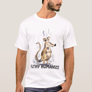 FUNNY RAT CARTOON FILTHY HUMANS!! T-SHIRT