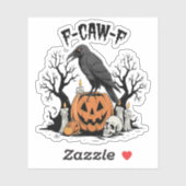 Funny Raven, F-Caw-F, Skull Raven, Gothic Crow Sticker (Vel)