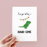 Funny Rawr-some Dinosaur Pun Birthday Kaart<br><div class="desc">Ik hoop dat je verjaardag razend is - grappige pun verjaardagskaart met een minimalistische illustratie van een t-rex</div>
