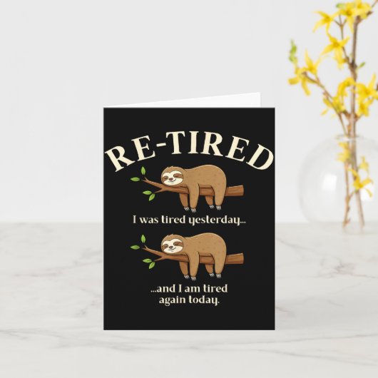 Funny Re-tired Definition Sloth  Kaart (Gele Bloem)