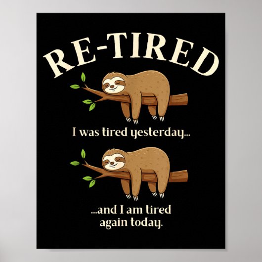 Funny Re-tired Definition Sloth Poster (Voorkant)