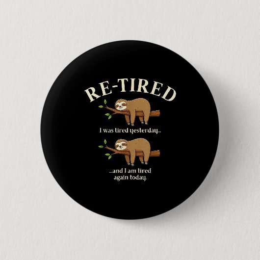 Funny Re-tired Definition Sloth Ronde Button 5,7 Cm (Voorkant)