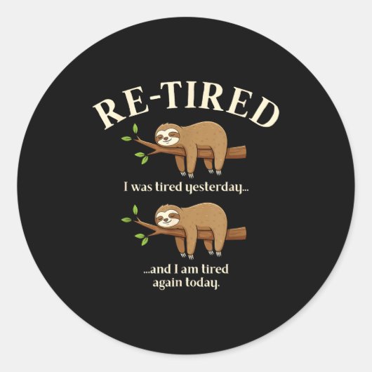 Funny Re-tired Definition Sloth Ronde Sticker (Voorkant)