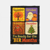 Funny Ready Ber Months Autumn Halloween Thanksgivi Fleece Deken (Voorkant)