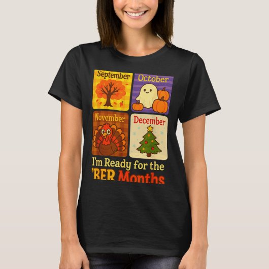 Funny Ready Ber Months Autumn Halloween Thanksgivi T-shirt (Voorkant)