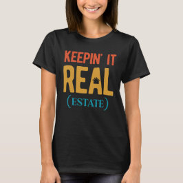Funny Real Estate T-shirt