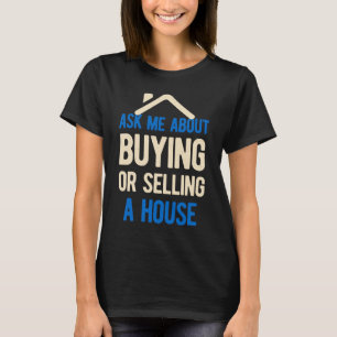 Funny Real Estate T-shirt