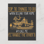 Funny Realtors House Seller Real Estate Agent Briefkaart<br><div class="desc">Grappig onroerend goed agent Gift. De top 10 dingen die je moet doen als je je huis verkoopt,  noemen me de andere 9. Perfect Gift voor makelaars,  of makelaars in onroerend goed.</div>