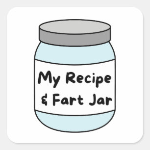 Funny Recipe en Fart Jar Vierkante Sticker