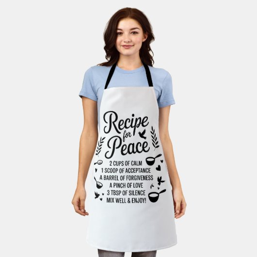 Funny Recipe Quote Kitchen Calm, Acceptance & Love Schort (Gedragen)