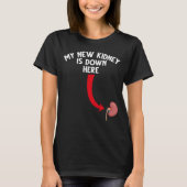 Funny Recipient Kidney Transplant T-shirt (Voorkant)