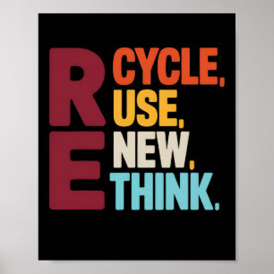 Funny Recyclen Reuse Vernieuwen Rethink Earth Day Poster
