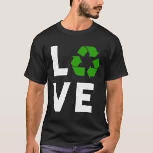 Funny Recycling Symbol Environmental Planet I Love T-shirt