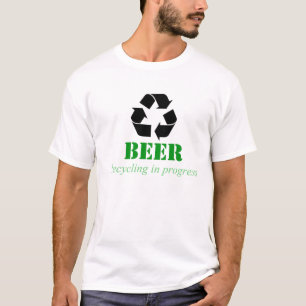 Funny recycling T-Shirt met bier gezegde