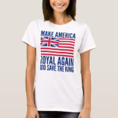 Funny Red Make America Royal Opnieuw vlag T-shirt (Voorkant)