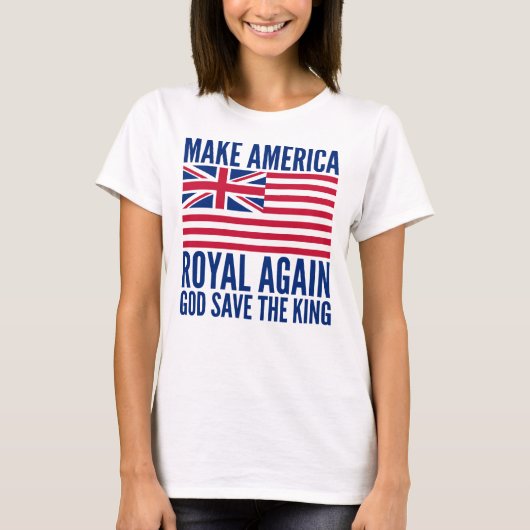 Funny Red Make America Royal Opnieuw vlag T-shirt (Voorkant)