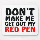 Funny Red Pen Quote Muismat (Voorkant)