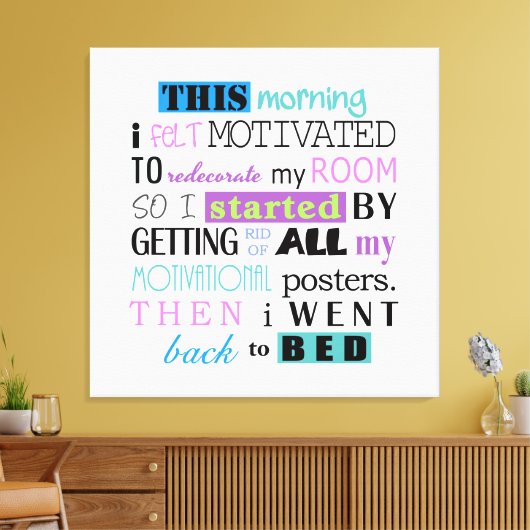 Funny Redecorate Demotivate Light Background ID113 Canvas Afdruk (Insitu (Woonkamer))