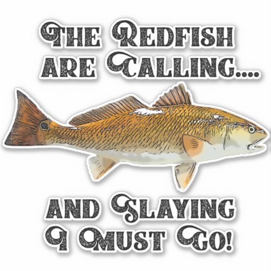 Funny Redfish Roep Vist Citaat Sticker (Voorkant)