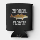 Funny Redfish Roep Vist Quote Fisherman Slay Blikjeskoeler (Achterkant)
