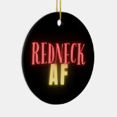 Funny Redneck AF Neon gepersonaliseerd Keramisch Ornament (Rechts)