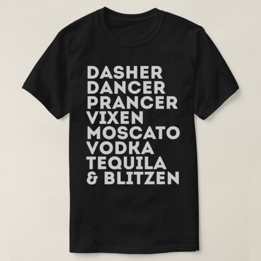 Funny Reindeer Alcohol Dasher Dancer Prancer Mosca T-shirt (Design voorkant)