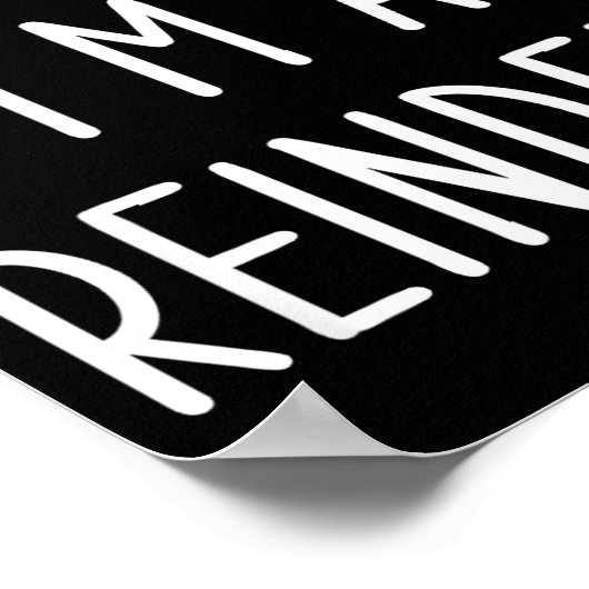 Funny Reindeer Christmas Costume Pretend I'm A Rei Poster (Hoek)