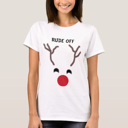 Funny Reindeer "Rude Off" T-shirt (Voorkant)