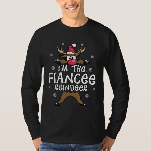 Funny Reindeer The Fiancée Matching Family Christm T-shirt (Voorkant)