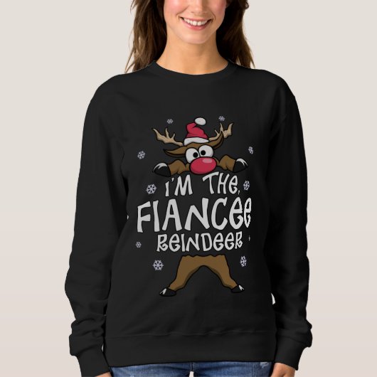 Funny Reindeer The Fiancée Matching Family Christm Trui (Voorkant)