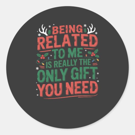 Funny Relatable Christmas Family Gift Sarcastic  Ronde Sticker (Voorkant)