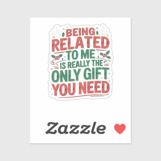 Funny Relatable Christmas Family Gift Sarcastic  Sticker (Vel)