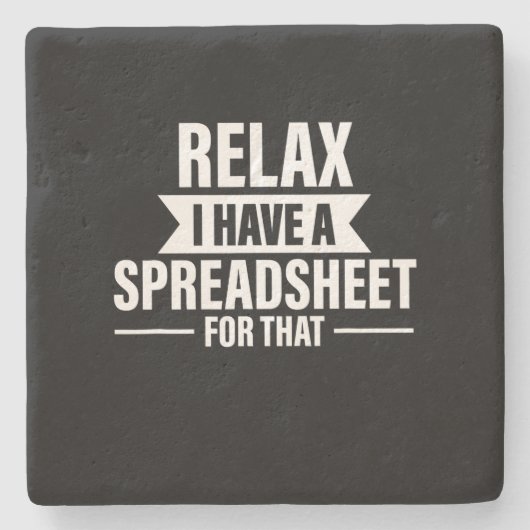 Funny Relax heeft spreadsheets accountantsgegevens Stenen Onderzetter (Voorkant)