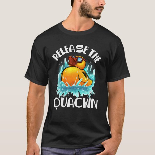 Funny release the Quackin Gift | Rubber Duck Lover T-shirt (Voorkant)